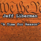 Jeff Liberman - A Time For Reason (EP)