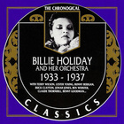 Billie Holiday And Her Orchestra - 1933-1937 (Chronological Classics)