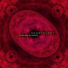 Scream Silence - Heartburnt