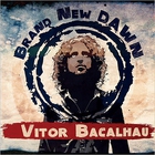 Vitor Bacalhau - Brand New Dawn