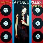 The Best Of Fabienne Delsol & The Bristols