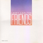 Larry Carlton - Friends (Vinyl)