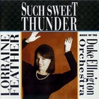 Lorraine Feather - Such Sweet Thunder