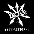 D.O.A. - Talk Minus Action Equals 0