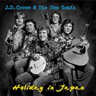 J.D. Crowe & The New South - Holiday In Japan (Live) (Vinyl)