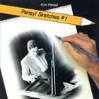 Kim Pensyl - Pensyl Sketches #1