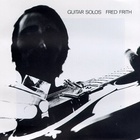 Fred Frith - Guitar Solos