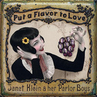 Janet Klein & Her Parlor Boys - Put A Flavor To Love