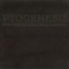 Pyogenesis - Wave Of Erotasia (20Th Anniversary Limited Edition)