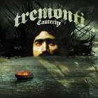 Tremonti - Cauterize (Deluxe Edition)