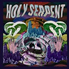 Holy Serpent - Holy Serpent