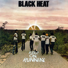 Black Heat - Keep On Runnin' (Vinyl)