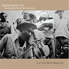 Charlie Hunter Trio - Let The Bells Ring On