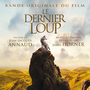 Le Dernier Loup (Bande Originale Du Film De Jean-Jacques Annaud)