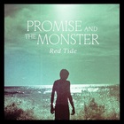 Promise And The Monster - Red Tide