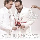 Veldhuis & Kemper - Dan Maar Niet Gelukkig