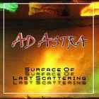 Ad Astra - Surface Of Last Scattering