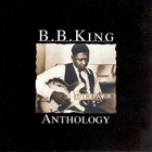 B.B. King - Anthology CD3