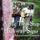 Highway Signs: The 25Th Anniversary Concerts