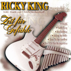 Ricky King - Zeit Fuer Gefuehle