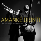 Ablaye Cissoko - Amanke Dionti (With Volker Goetze)