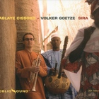 Ablaye Cissoko - Sira (With Volker Goetze)