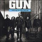 Gun - Taking On The World (25th Anniversary Edition) CD1