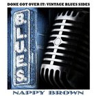 Done Got Over It: Vintage Blues Sides