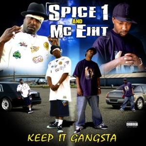 Keep It Gangsta (With Spice 1)