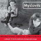 Myslovitz - Myslovitz (Deluxe Edition 2010) CD1