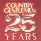 The Country Gentlemen - 25 Years