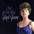 Carol Sloane - Out Of The Blue (Vinyl)