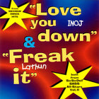 Inoj - Love You Down / Freak (MCD)