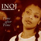 Inoj - Time After Time (MCD)