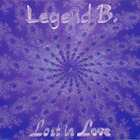 Legend B - Lost Is Love (MCD)