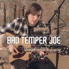 Bad Temper Joe - Tough Ain't Easy