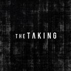 The Taking - Never See Me Again (CDS)