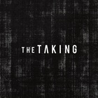 The Taking - The Taking