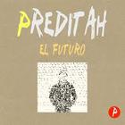 Preditah - El Futuro (EP)