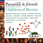Pavarotti & Friends - Together For The Children Of Bosnia