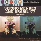 Sergio Mendes & Brasil '77 - Love Music (Reissued 2008)