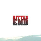 Bitter End - Bitter End
