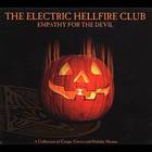 Electric Hellfire Club - Empathy For The Devil CD1