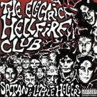 Electric Hellfire Club - Satan's Little Helpers