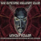 Electric Hellfire Club - Unholy Roller