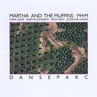 Martha And The Muffins - Danseparc (Vinyl)