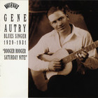 Gene Autry - Blues Singer 1929-1931