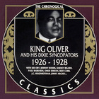 King Oliver - 1926-1928 (Chronological Classics)