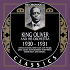 King Oliver - 1930-1931 (Chronological Classics)