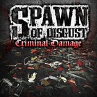 Spawn Of Disgust - Criminal Damage (EP)